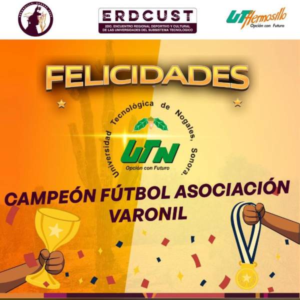 UT Nogales destaca en el 2do Encuentro Regional Deportivo y Cultural “Sonora 2025”